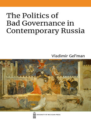 cover image of Politics of Bad Governance in Contemporary Russia